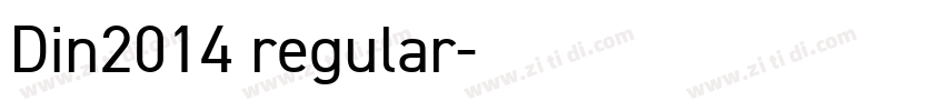Din2014 regular字体转换 Din2014 regular字体转换